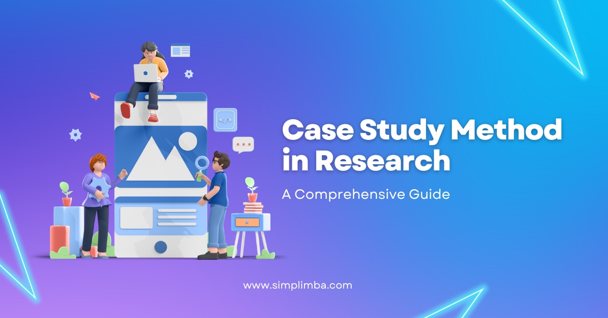 Case Study Method In Research – A Comprehensive Guide